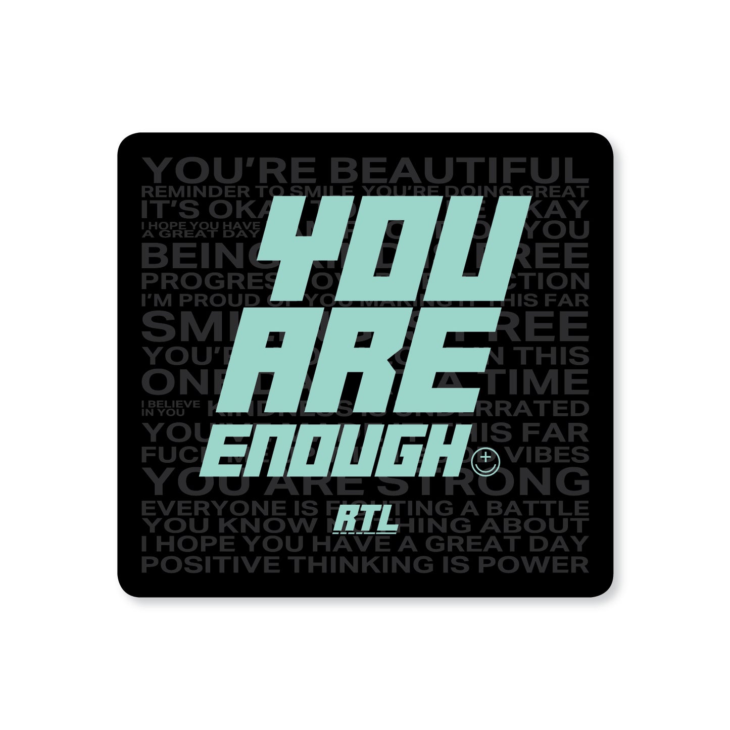 Mouse Pad - Black You Are Enough