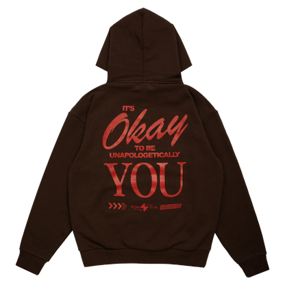 UNAPOLOGETICALLY YOU | BROWN HOODIE