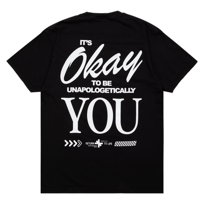 UNAPOLOGETICALLY YOU | BLACK TEE